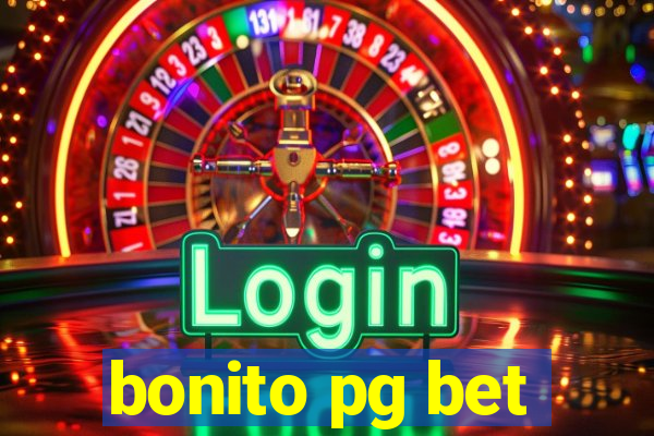 bonito pg bet